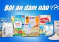 Top 8+ Bột Ăn Dặm Cho Bé 4 Tháng Tuổi Ngon Và Tốt Nhất Hiện Nay
