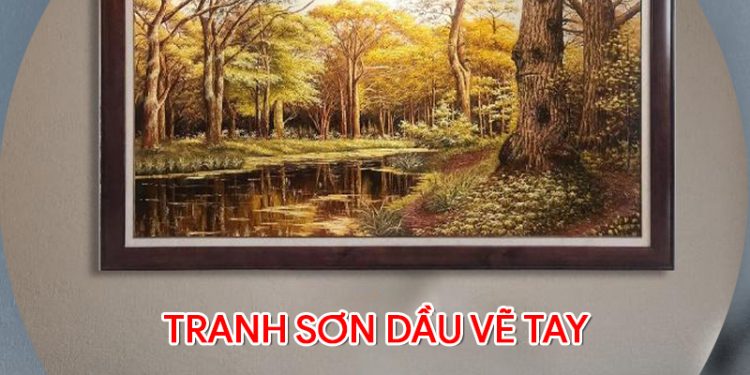 Gợi Ý Tranh Sơn Dầu Treo Phòng Khách Theo Mệnh – May Mắn Cả Năm
